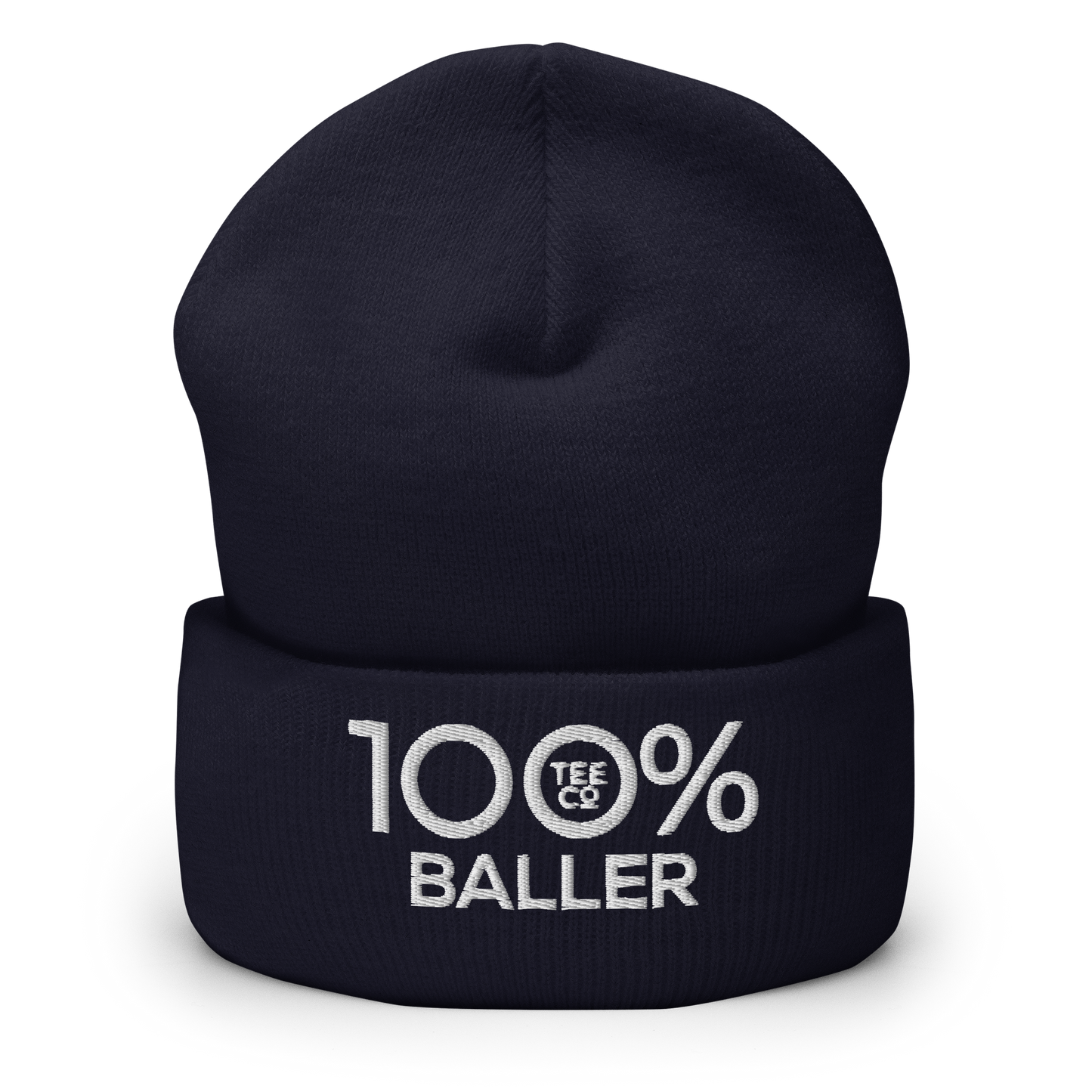 100% BALLER Cuffed Beanie - 100 Percent Tee Company