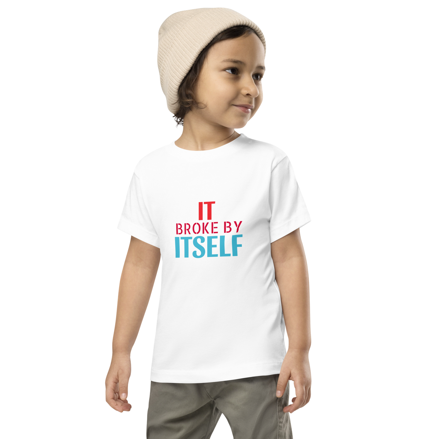 IT BROKE BY ITSELF Toddler Short Sleeve Tee