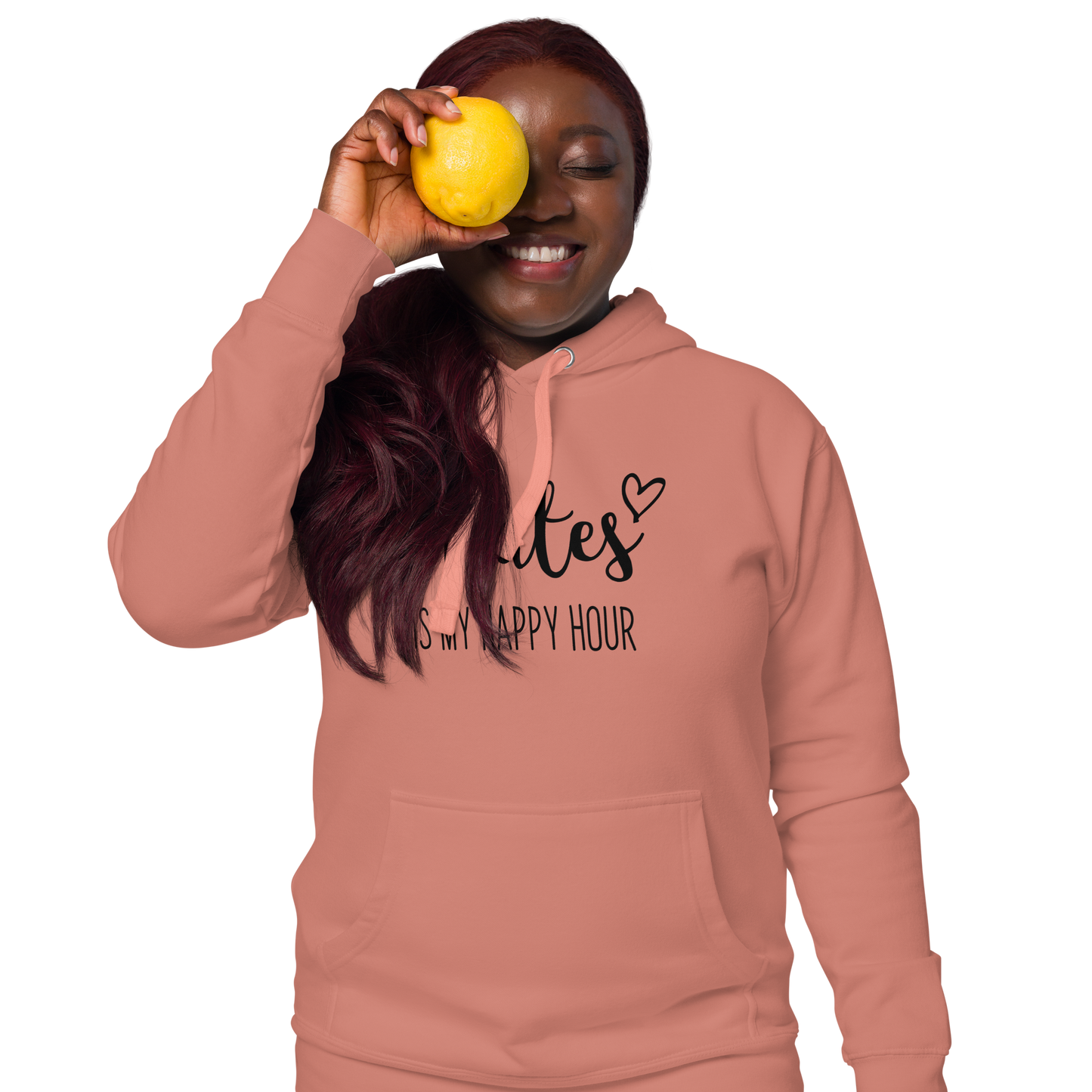 Pilates is my Happy Hour Unisex Hoodie