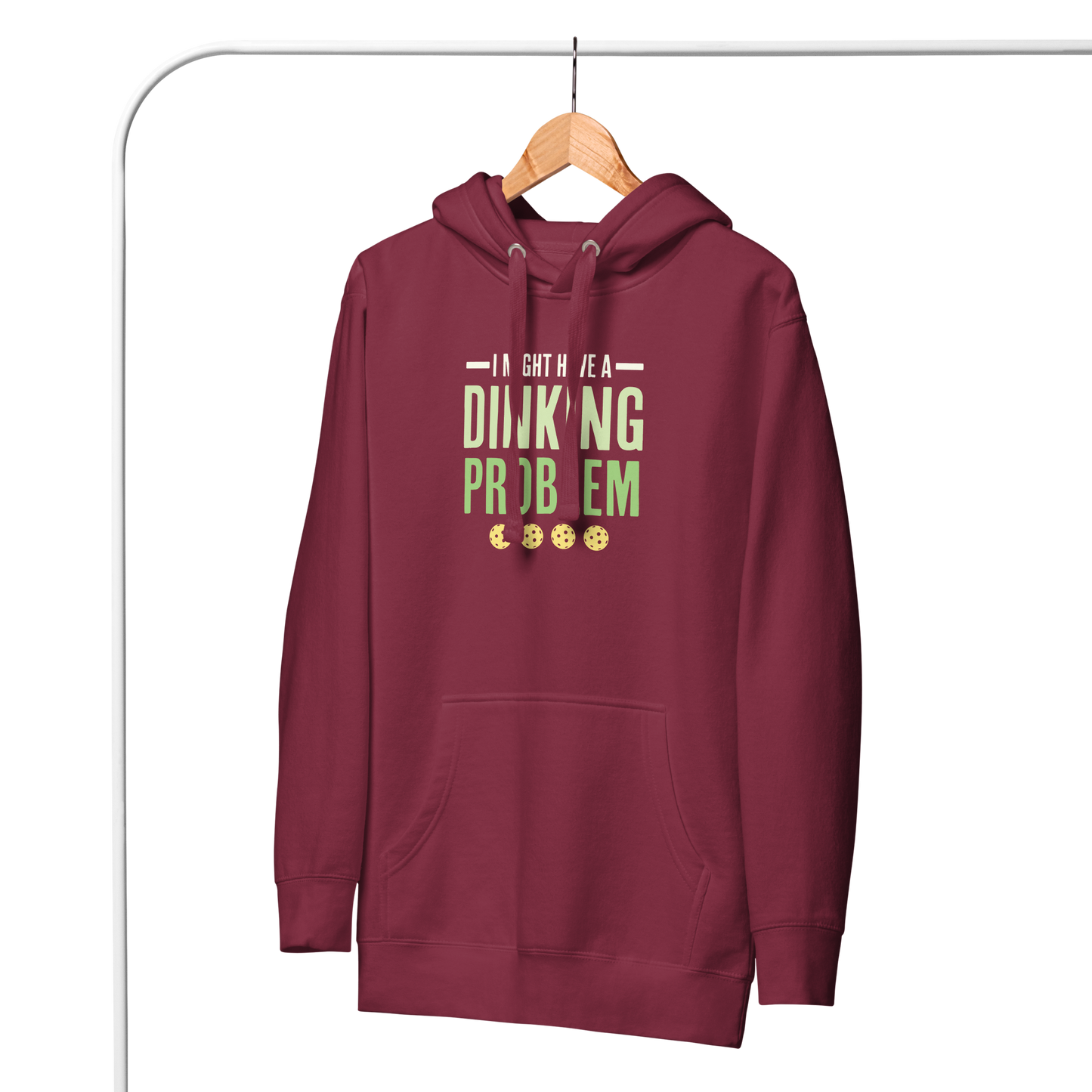 I Might Have a Dinking Problem (Pickleball) Unisex Hoodie
