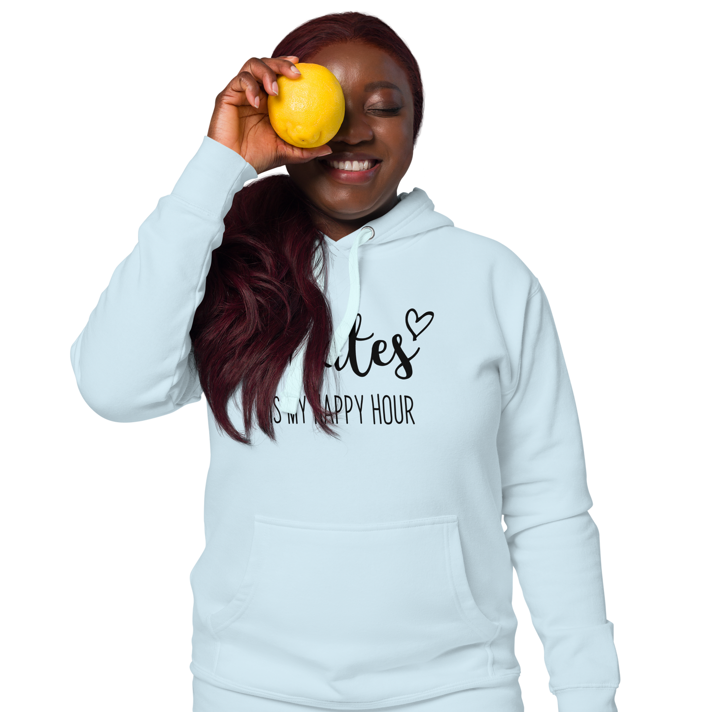 Pilates is my Happy Hour Unisex Hoodie