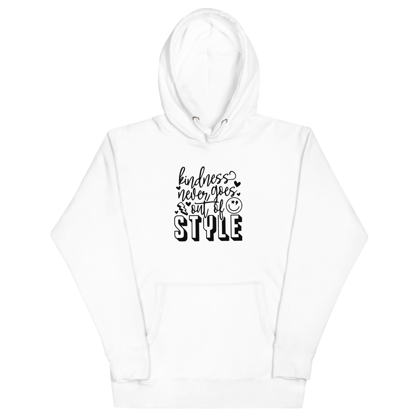 Kindness Never Goes Out of Style Unisex Hoodie