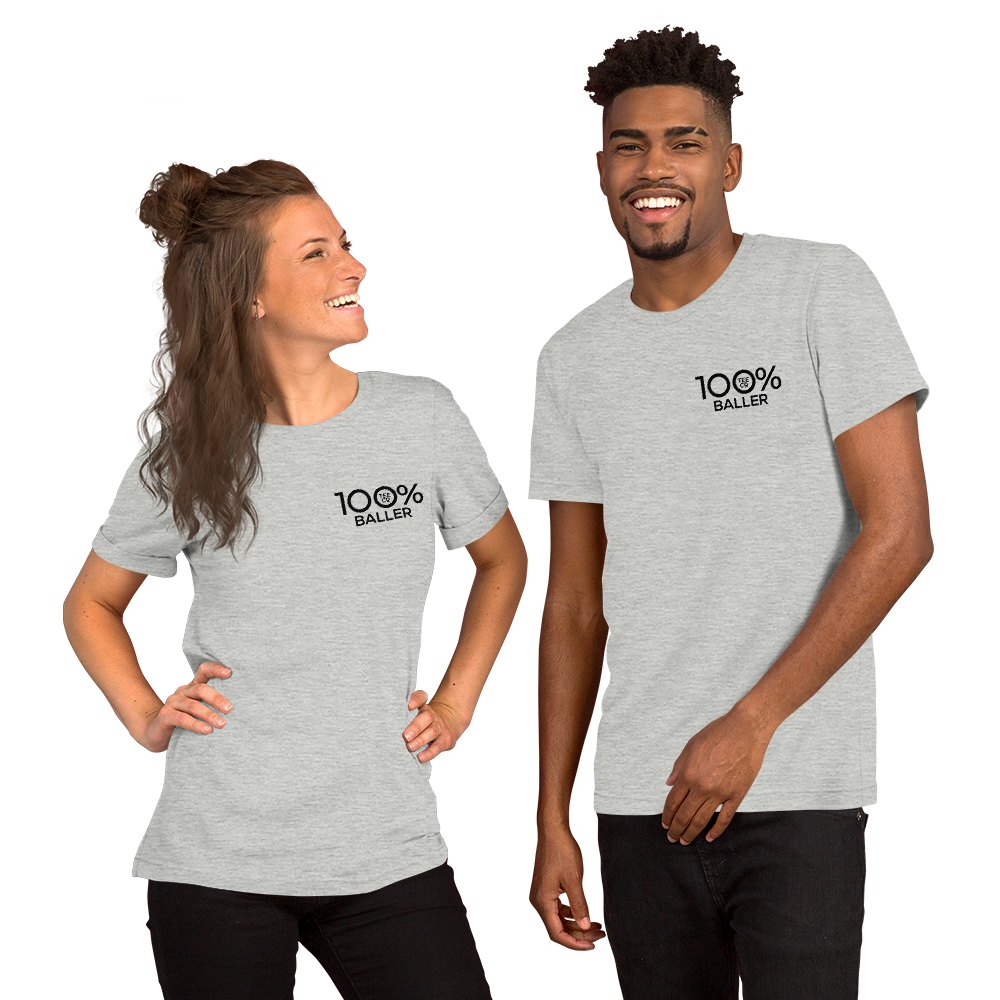 100% BALLER Short-Sleeve Unisex Tee - 100 Percent Tee Company