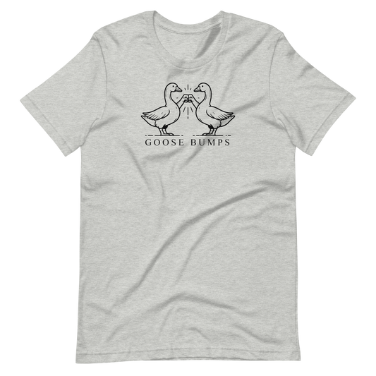 Goose Bumps Unisex Tee Shirt