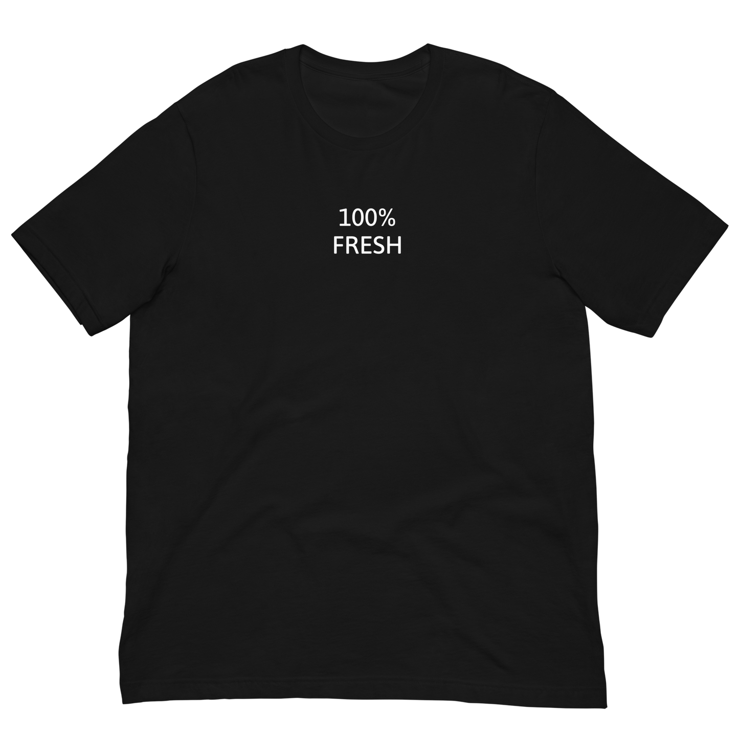 100% FRESH Premium Tee