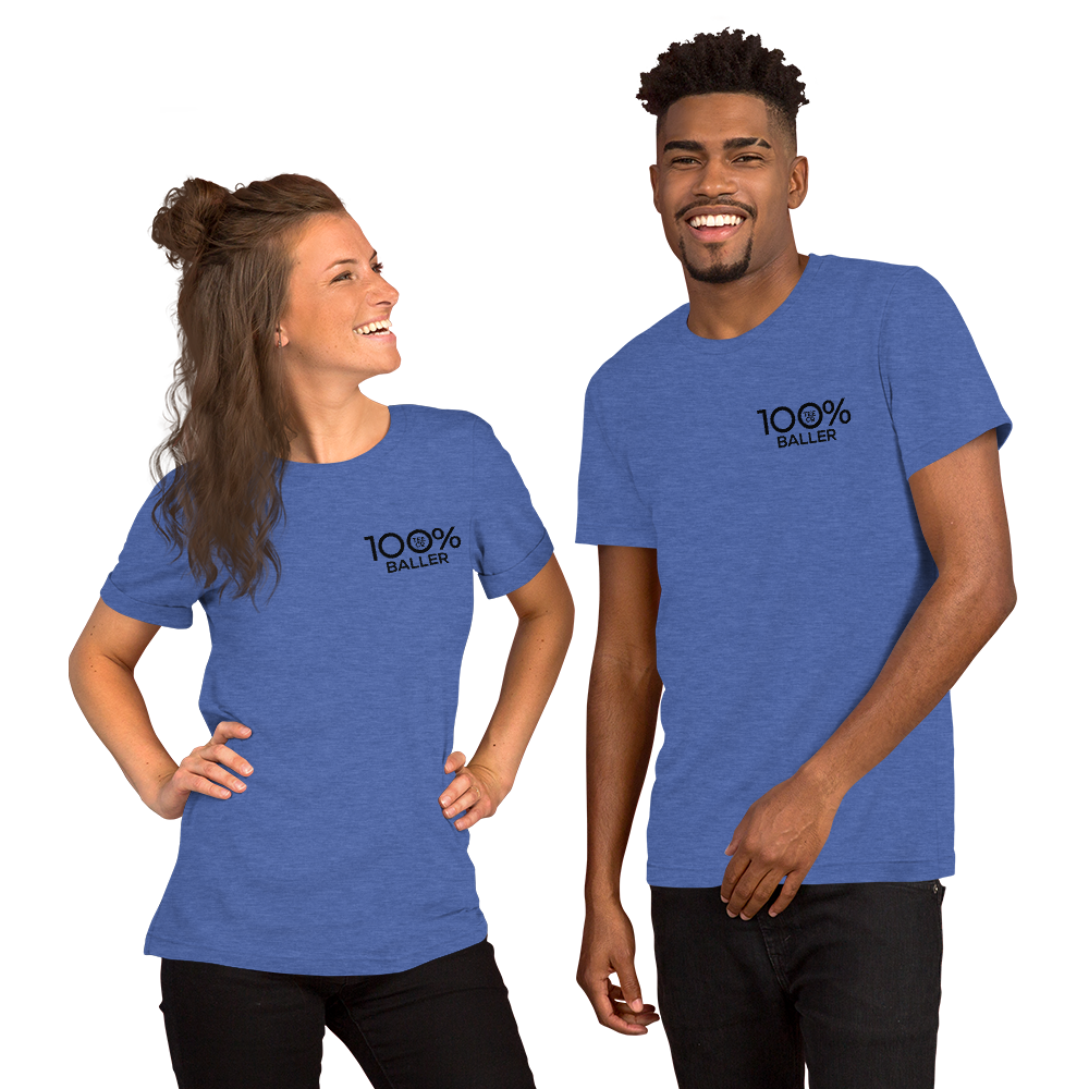 100% BALLER Short-Sleeve Unisex Tee - 100 Percent Tee Company