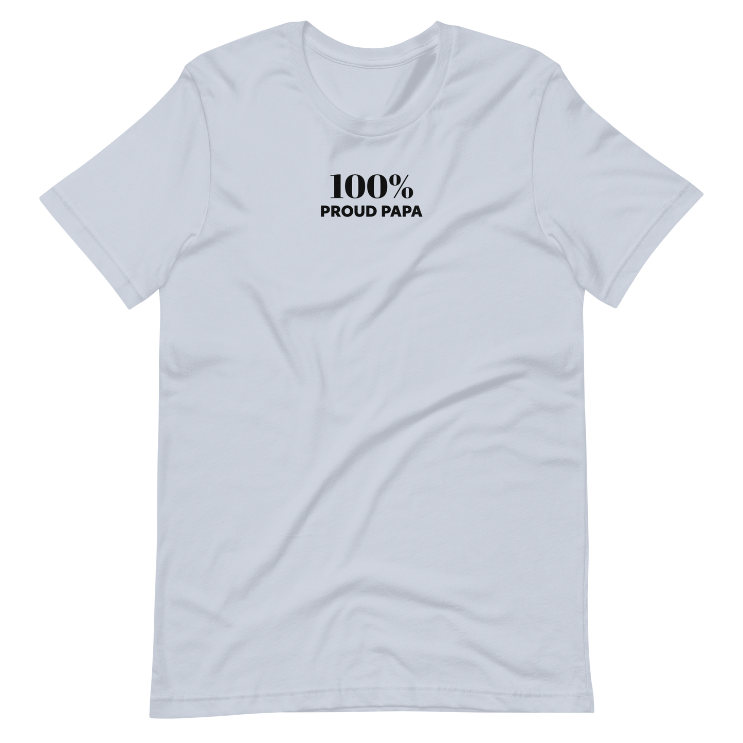 100% PROUD PAPA Short-Sleeve Unisex Tee - 100 Percent Tee Company