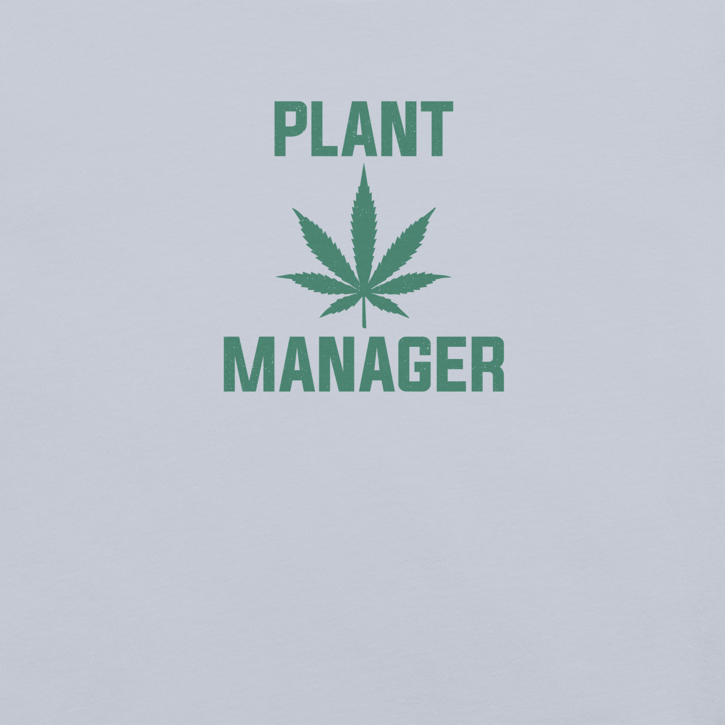 PLANT MANAGER Premium Tee