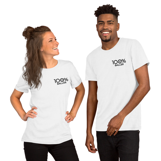 100% BALLER Short-Sleeve Unisex Tee - 100 Percent Tee Company
