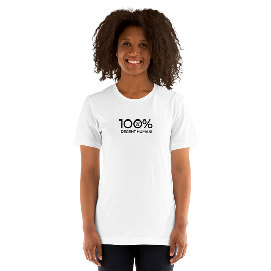 100% DECENT HUMAN Short-Sleeve Unisex Tee - 100 Percent Tee Company