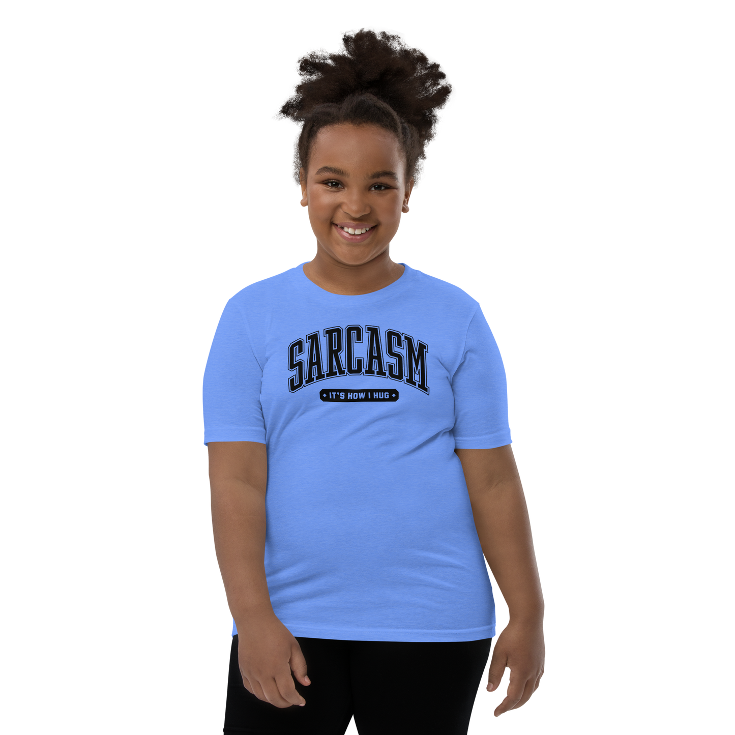 Sarcasm: It's How I Hug Youth Short Sleeve Tee Shirt