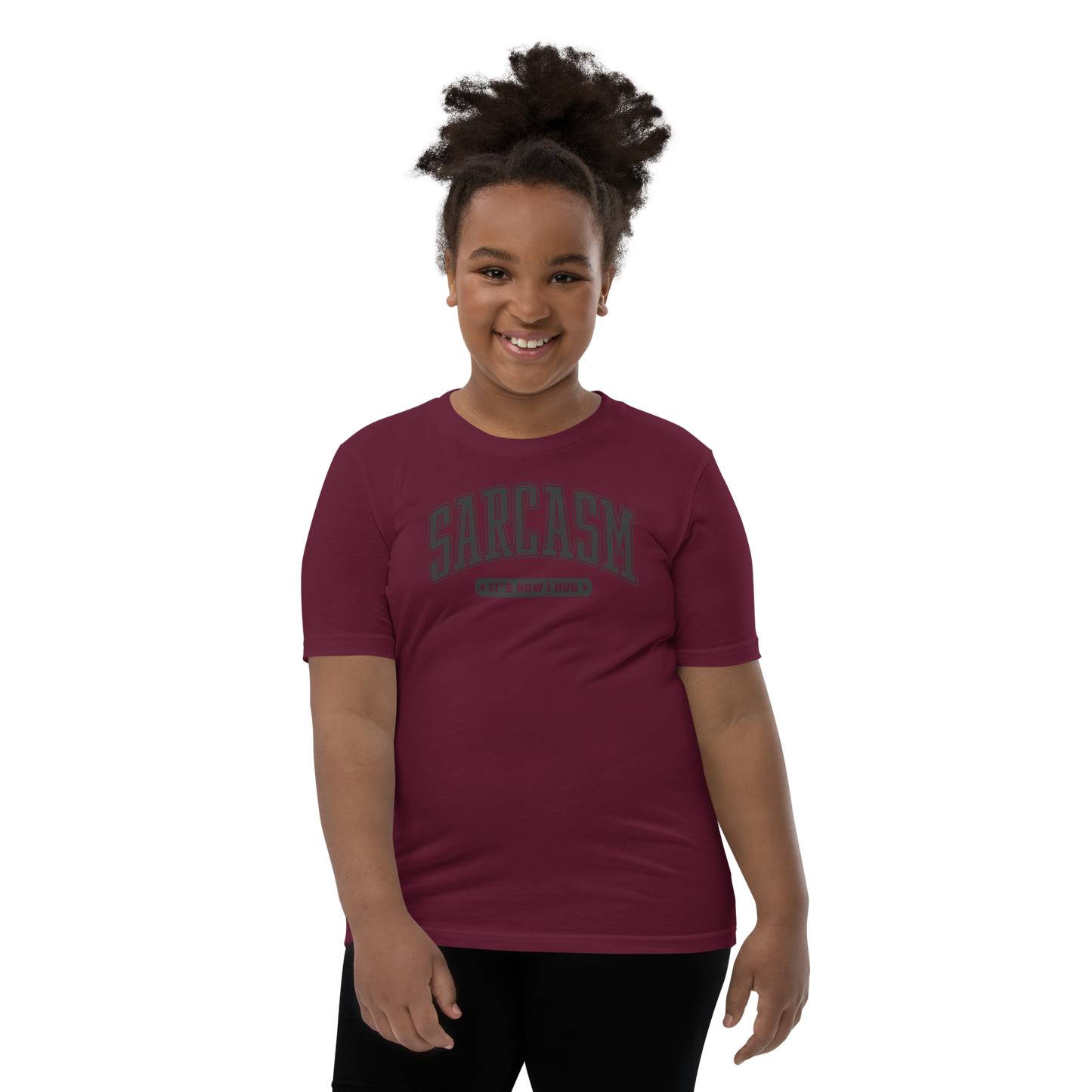 Sarcasm: It's How I Hug Youth Short Sleeve Tee Shirt