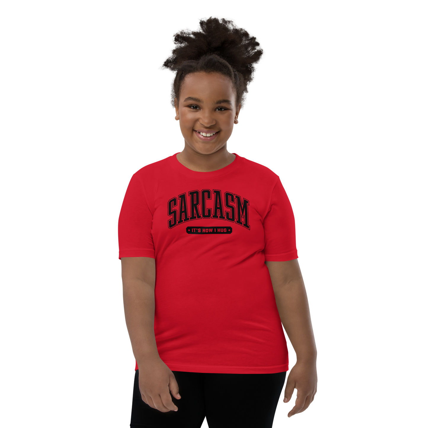 Sarcasm: It's How I Hug Youth Short Sleeve Tee Shirt