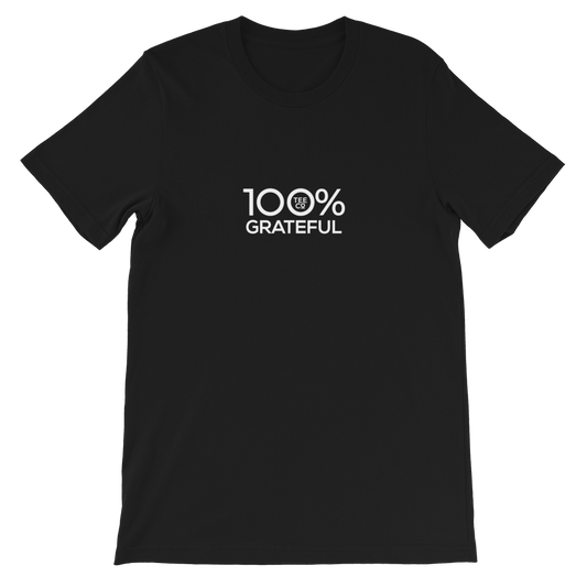 100% GRATEFUL Short-Sleeve Unisex Tee - 100 Percent Tee Company