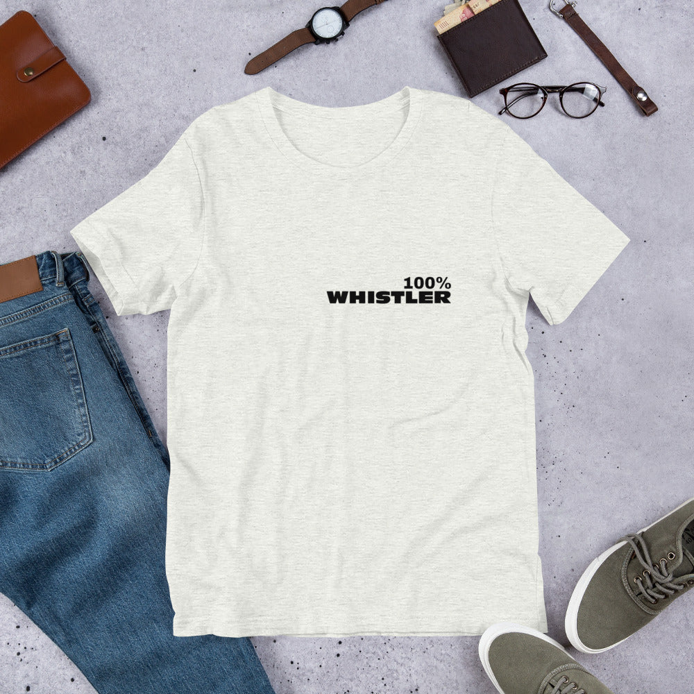 100% WHISTLER Short-Sleeve Unisex Tee - 100 Percent Tee Company