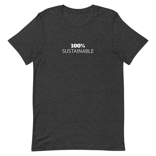 100% SUSTAINABLE Unisex Tee