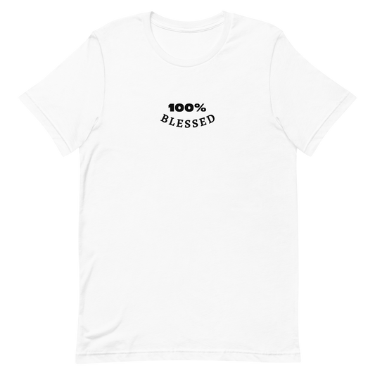 100% BLESSED Unisex Tee