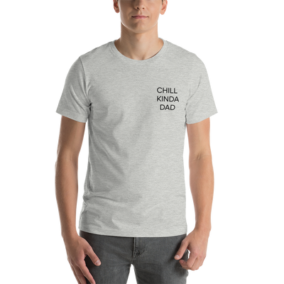 Chill Kinda Dad Tee