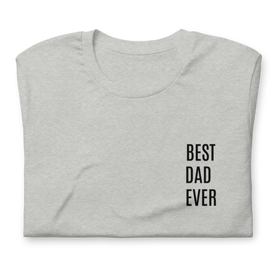 Best Dad Ever Tee