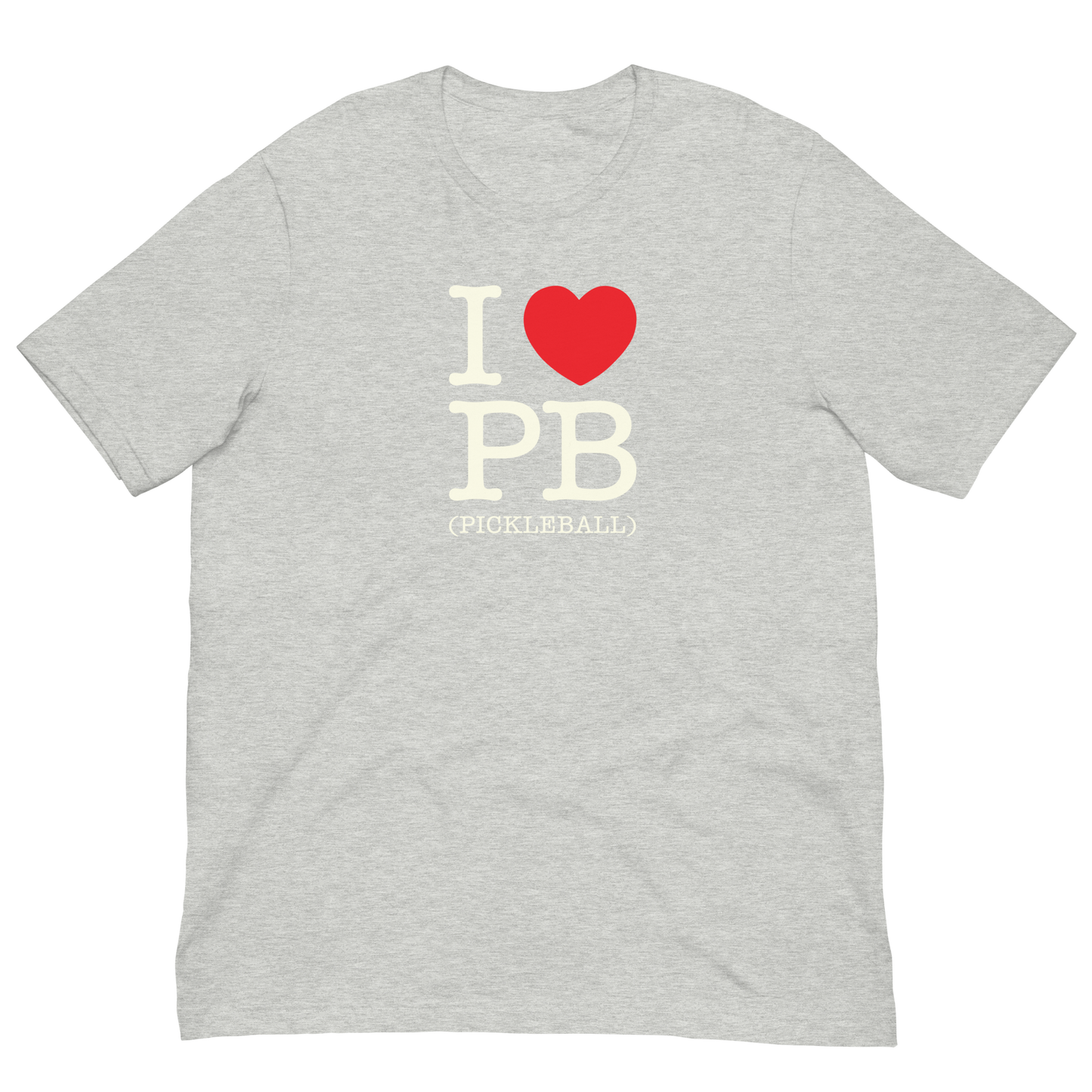 I Love PB (Pickleball) Unisex Tee Shirt