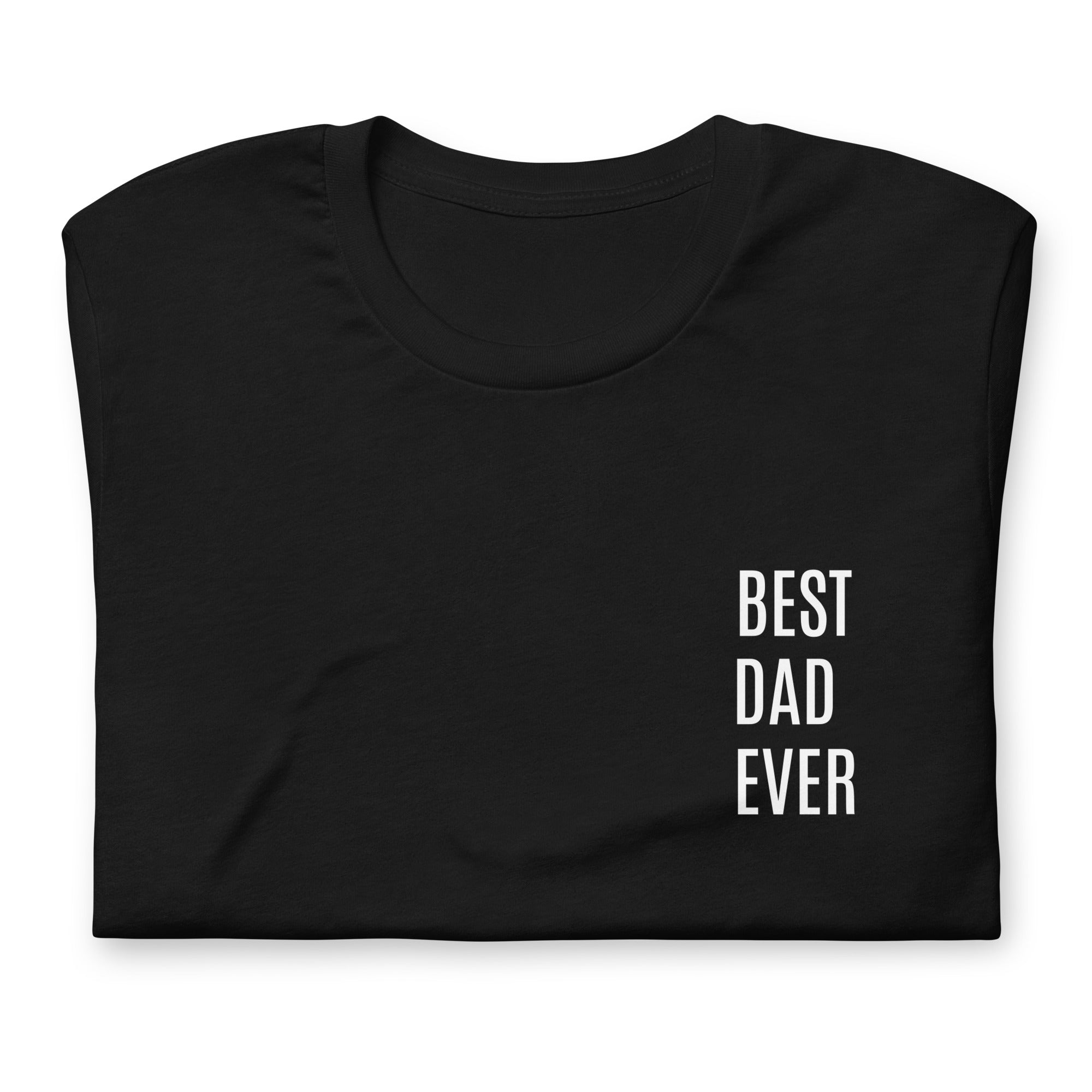 Best Dad Ever Tee