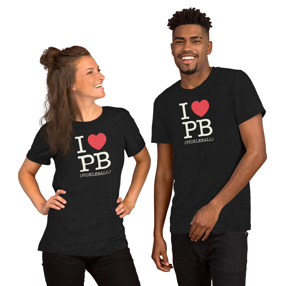 I Love PB (Pickleball) Unisex Tee Shirt