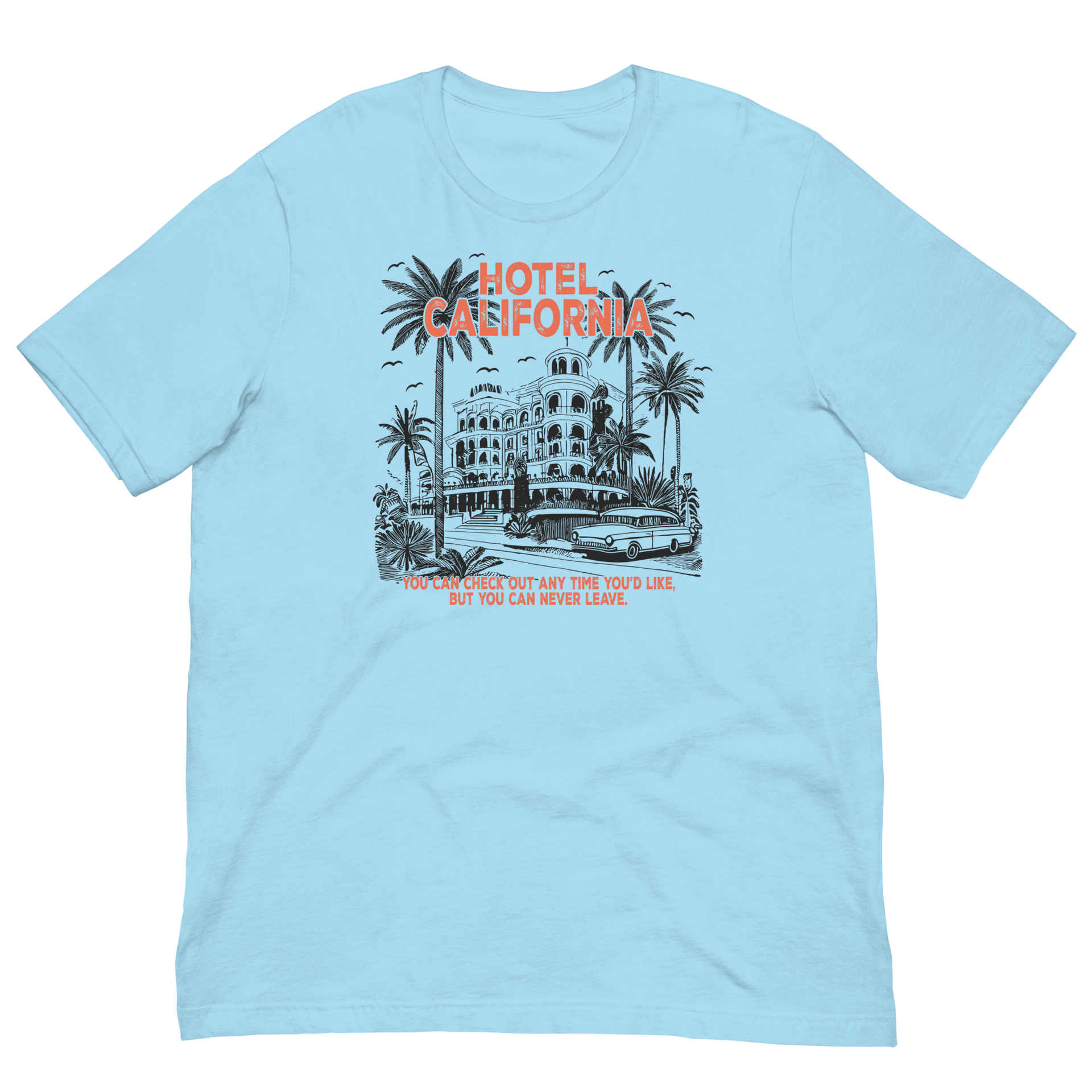 Hotel California Unisex Tee – 100 Percent Tee Company