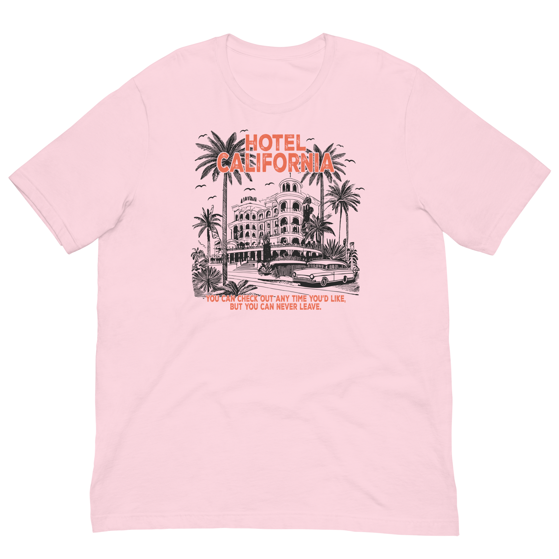 Hotel California Unisex Tee – 100 Percent Tee Company