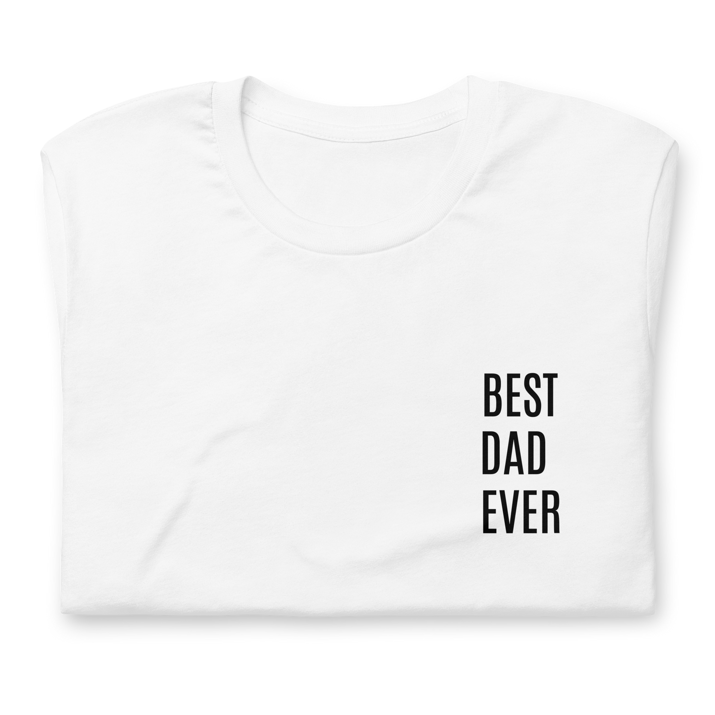 Best Dad Ever Tee