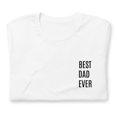 Best Dad Ever Tee