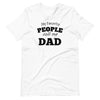 My Favorite People Call Me Dad Unisex Tee