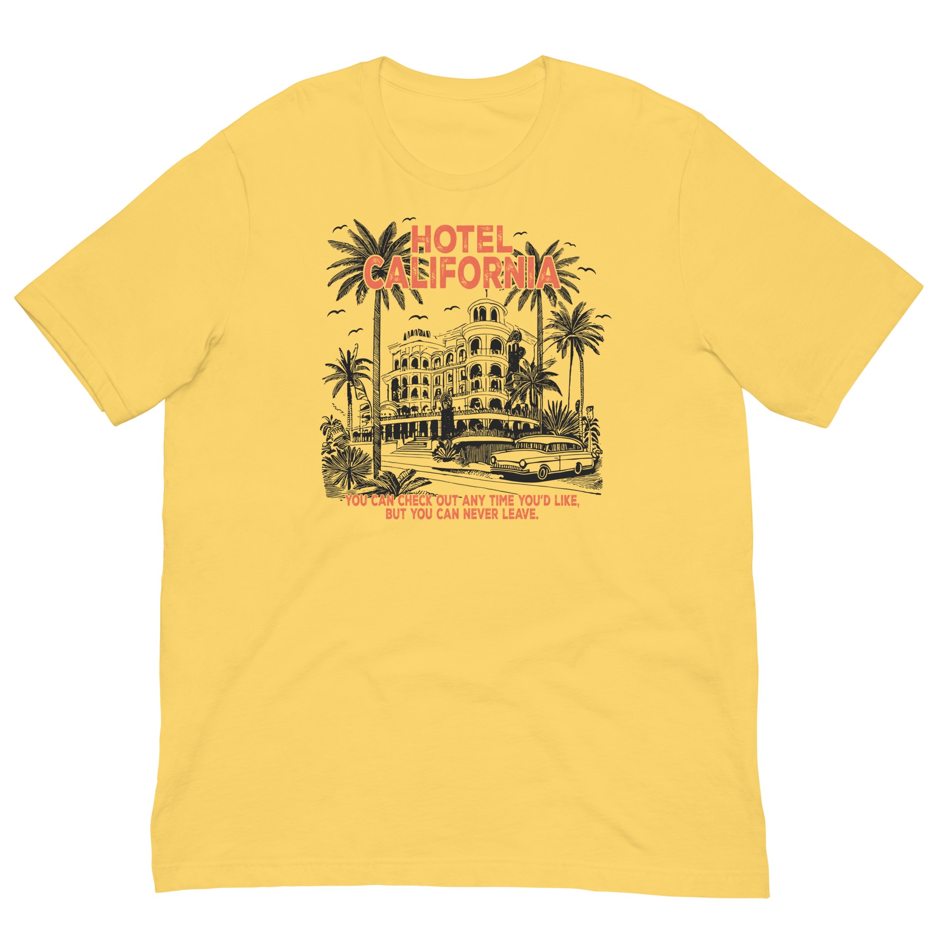 HOTEL CALIFORNIA Premium Tee – 100 Percent Tee Company