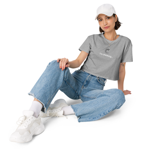 I'm Thinking Women’s Crop Tee
