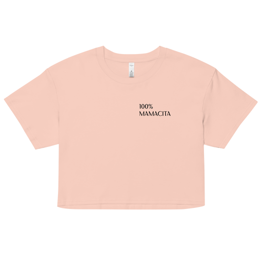 100% MAMACITA Women’s Crop Tee