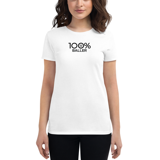 100% BALLER Women's Fitted Tee