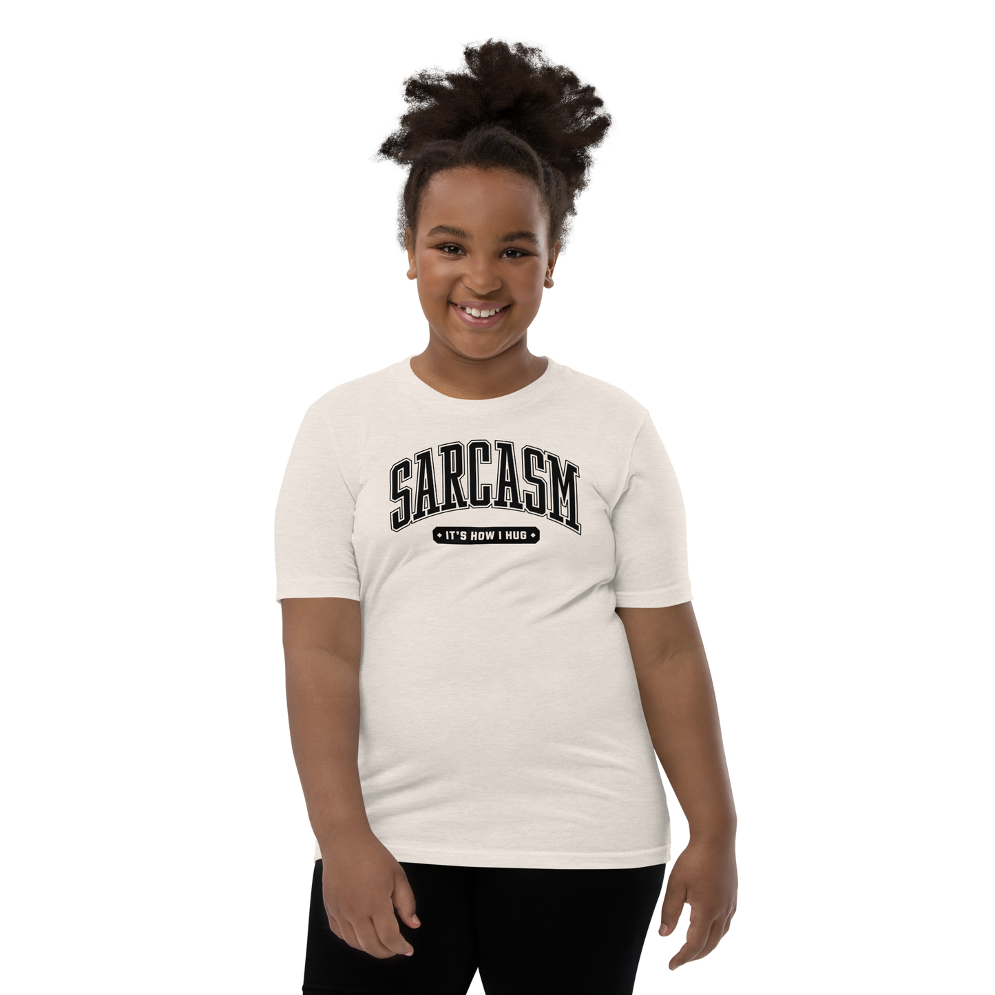 Sarcasm: It's How I Hug Youth Short Sleeve Tee Shirt