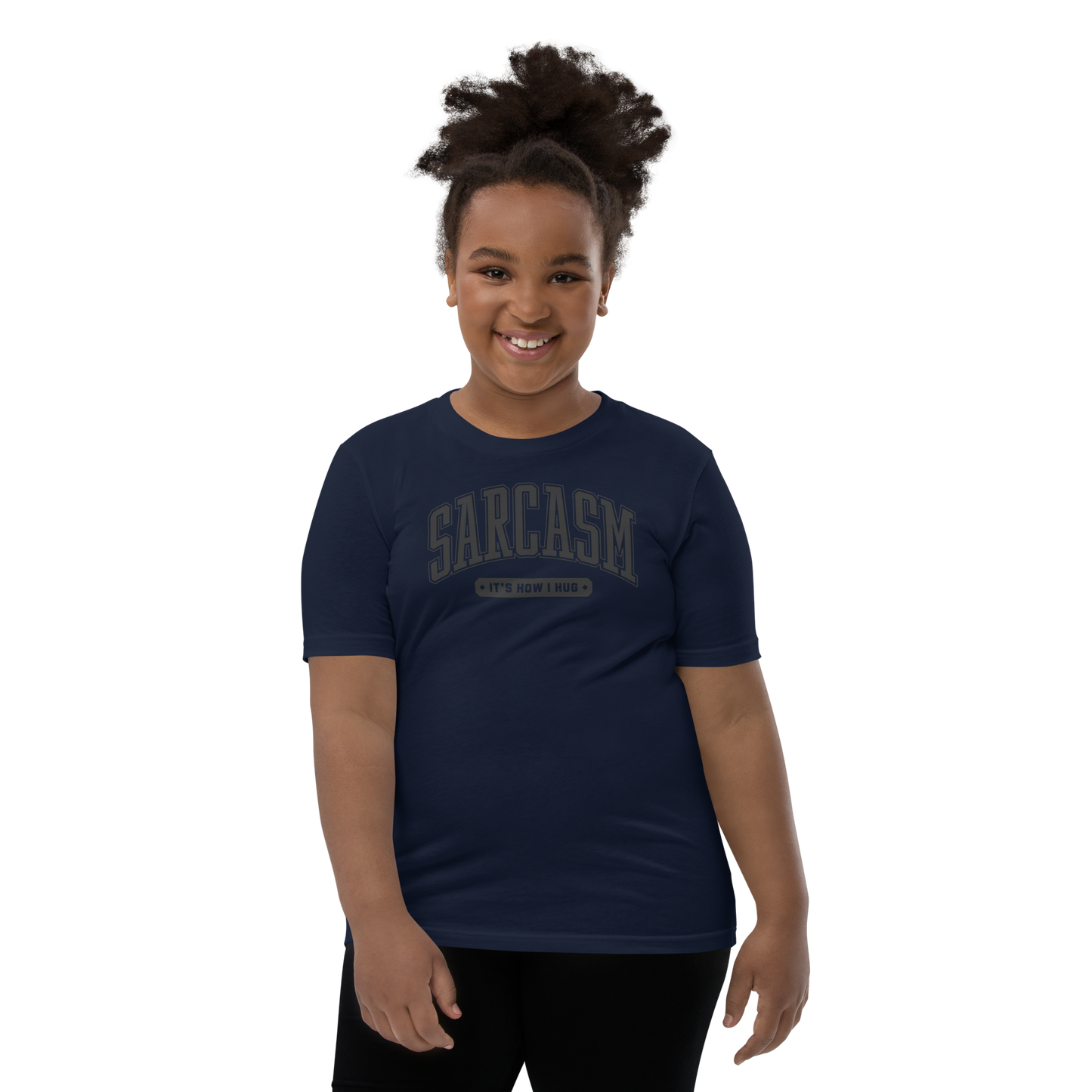 Sarcasm: It's How I Hug Youth Short Sleeve Tee Shirt