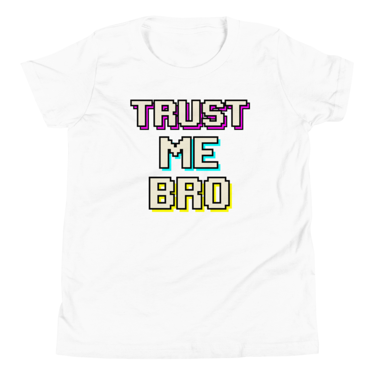 A white short-sleeve crewneck t-shirt featuring a retro pixelated graphic that reads 'TRUST ME BRO' in white letters with black outlines and colorful glitch effects.