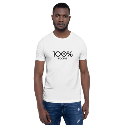 100% FOODIE Short-Sleeve Unisex Tee - 100 Percent Tee Company