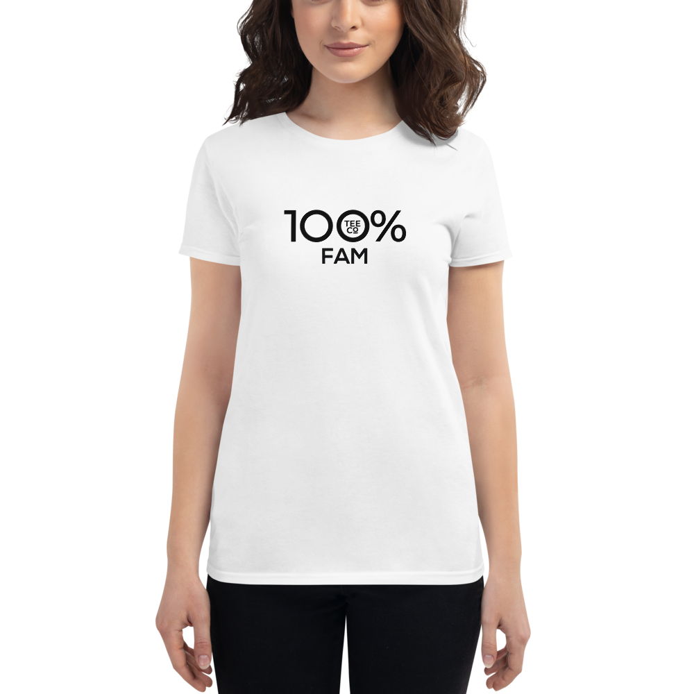 100% FAM Women's Short Sleeve Tee - 100 Percent Tee Company
