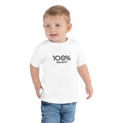 100% NAUGHTY Toddler Short Sleeve Tee - 100 Percent Tee Company