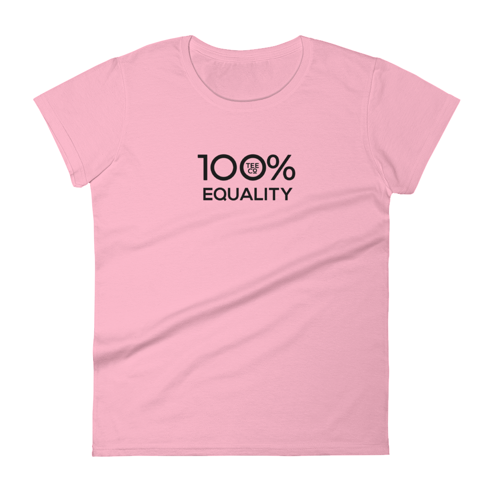 100% EQUALITY Women's Short Sleeve Tee - 100 Percent Tee Company