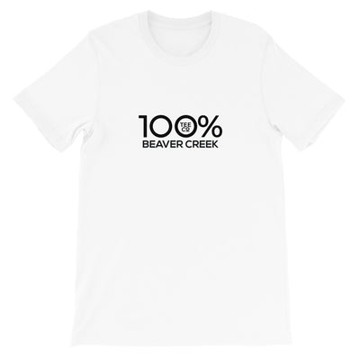 100% BEAVER CREEK Short-Sleeve Unisex Tee - 100 Percent Tee Company