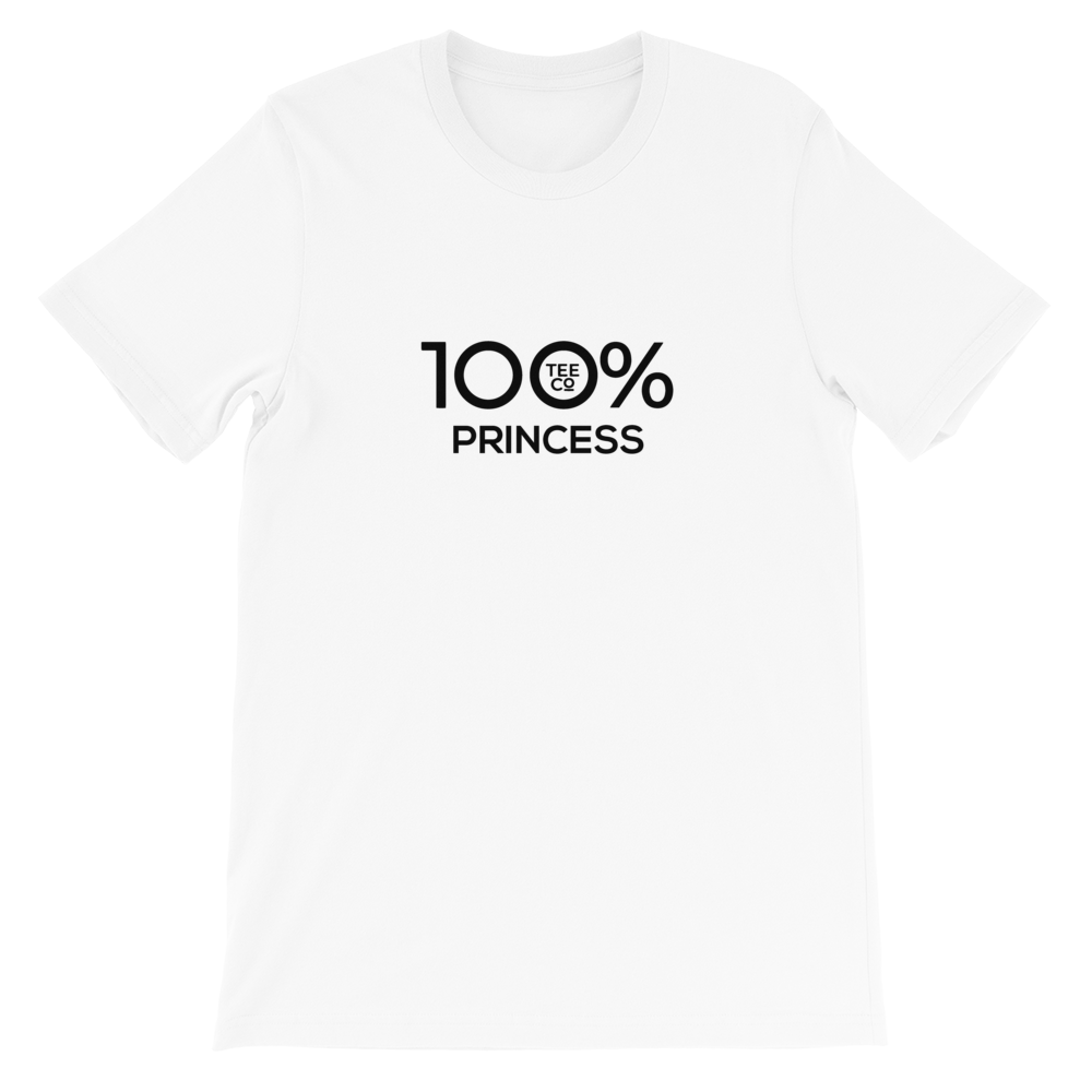 100% PRINCESS Short-Sleeve Unisex Tee - 100 Percent Tee Company