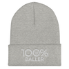 100% BALLER Cuffed Beanie - 100 Percent Tee Company