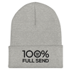 100% FULL SEND Cuffed Beanie - 100 Percent Tee Company