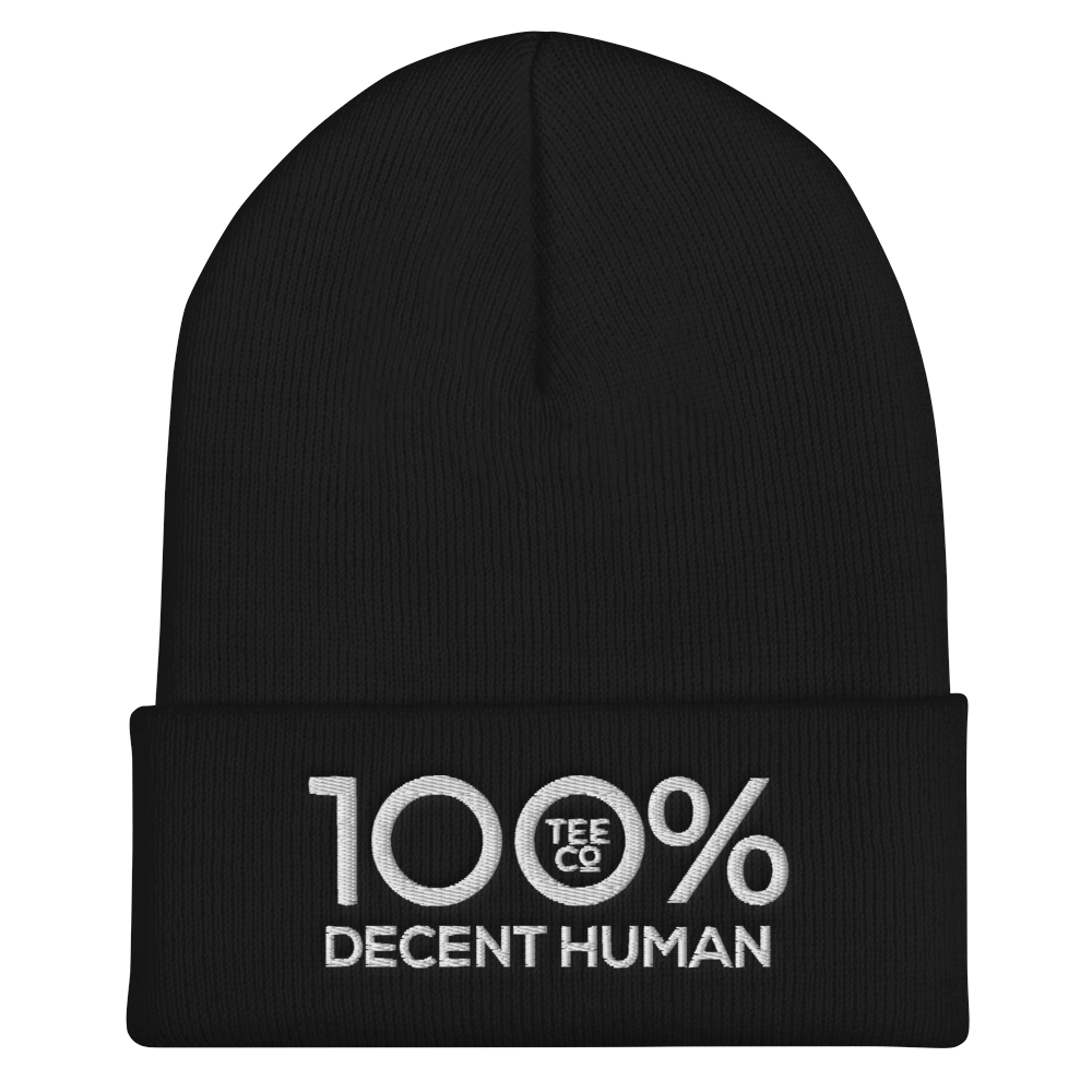100% DECENT HUMAN Cuffed Beanie - 100 Percent Tee Company