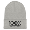 100% GOOD VIBES Cuffed Beanie - 100 Percent Tee Company