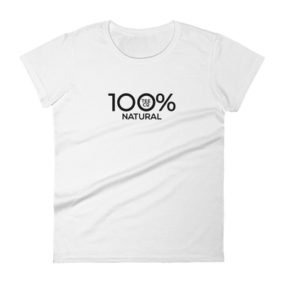 100% NATURAL Women's Short Sleeve Tee - 100 Percent Tee Company