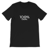 100% LEGAL Short-Sleeve Unisex Tee - 100 Percent Tee Company